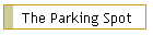 The Parking Spot