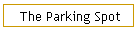 The Parking Spot